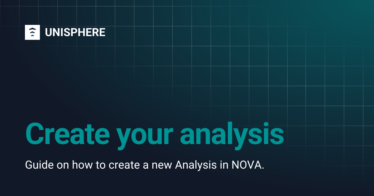 Create your analysis | UNISPHERE